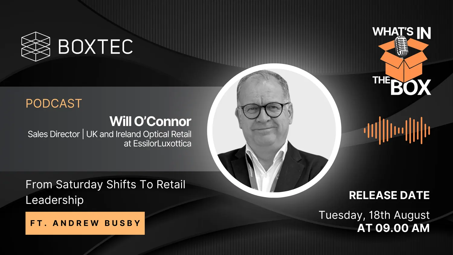 From Saturday Shifts To Retail Leadership - Podcast with Will O'Connor